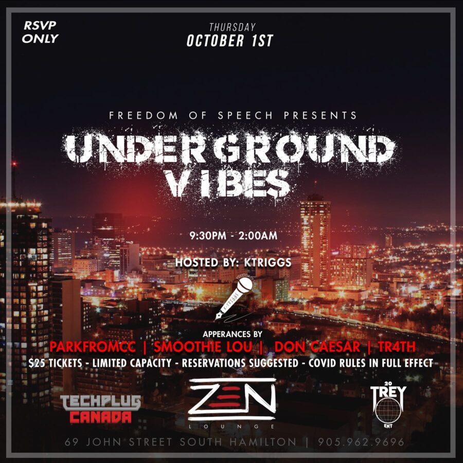 The 2020 return of the Underground Vibes hip-hop showcase during the covid-19 pandemic. This event was held at Zen Lounge in Hamilton, Ontario on October 1st 2020. Hosted by Ktriggs featruing performances by Kid Lifted, Don Ceaser, ParkfromCC, Smoothie Lou,  and more. With music by DJ Grind Abrasion.