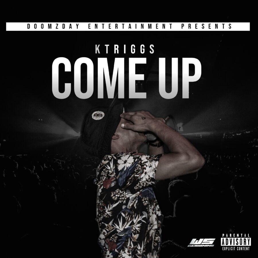Ktriggs first EP from 2018 entitled Come Up 