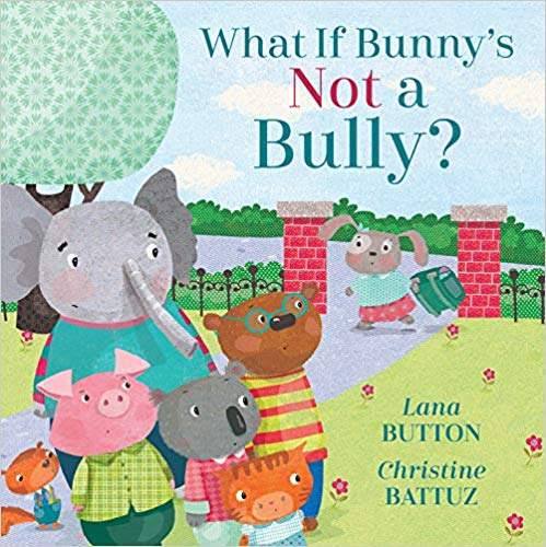 A cover of the picture book What if Bunny's Not a Bully? where 6 young cartoon animals dressed in people clothing are staring cautiously at Bunny the rabbit who is entering the park with her backpack.