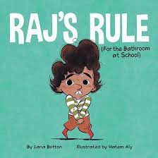 The cover of the picture book Raj's Rule (for the Bathroom at School) where a young boy is comically looking crouching uncomfortably with one bead of sweat dripping on his forehead
