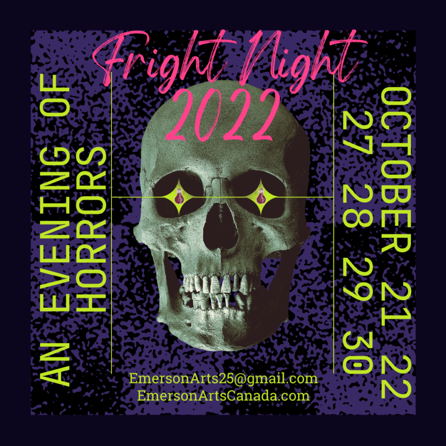 The annual FRIGHT NIGHT: An Evening of Horrors. Emerson Arts first show, just wrapping its third year this October. Next year will be bigger and badder than every before! 