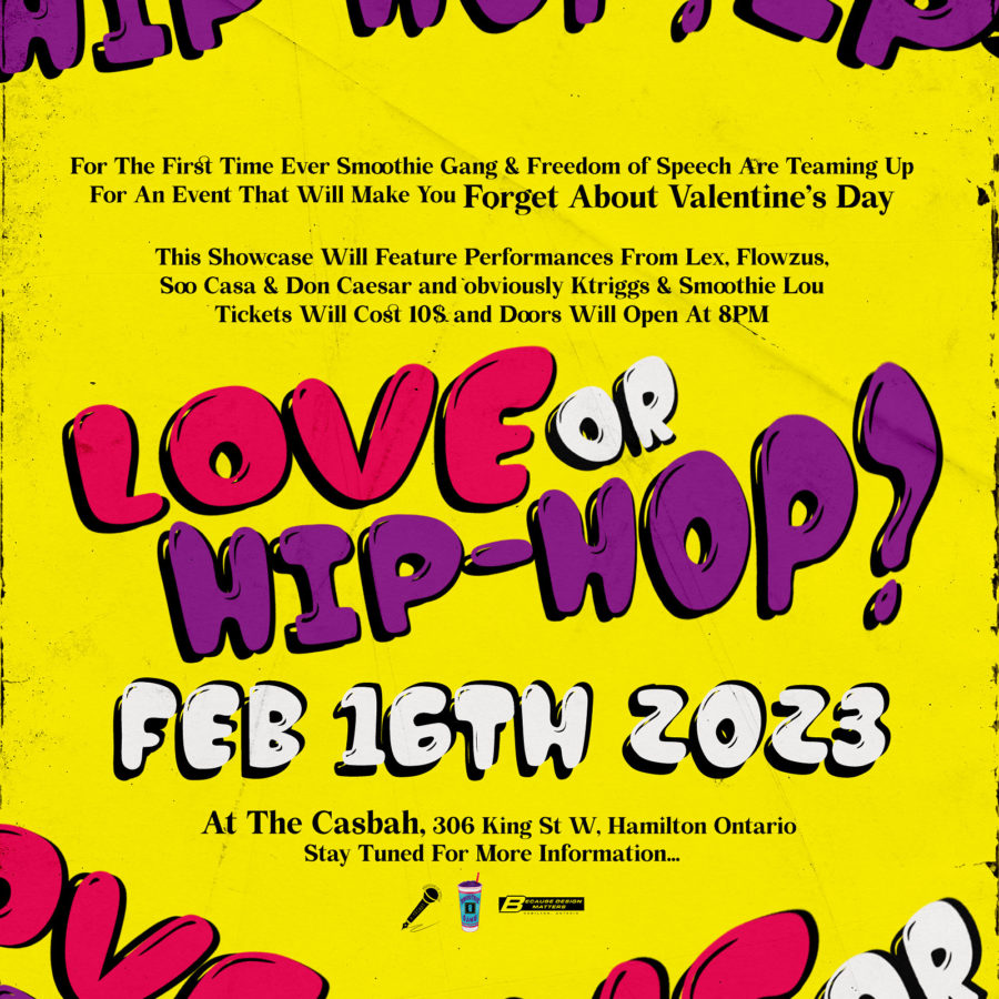 Love Or Hip-hop? The first collabortive event of 2023 presented by Freedom Of Speech Entertainment & Smoothie Gang ENT
